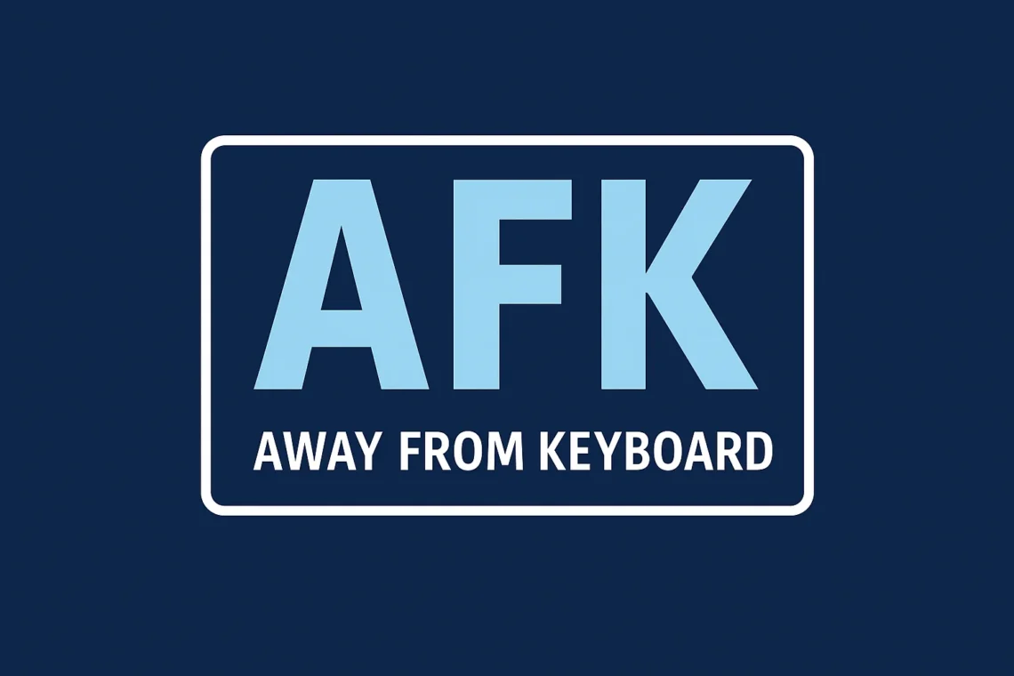 what does afk mean