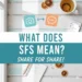 what does sfs mean