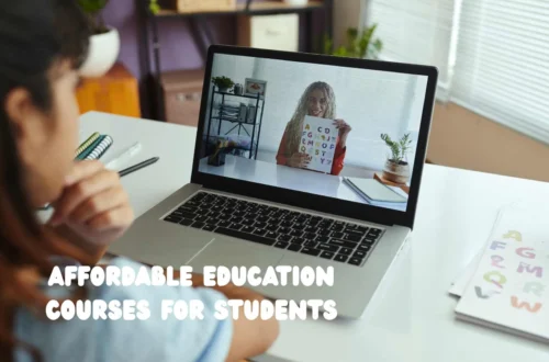 Affordable Education Courses for Students