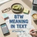 btw meaning in text