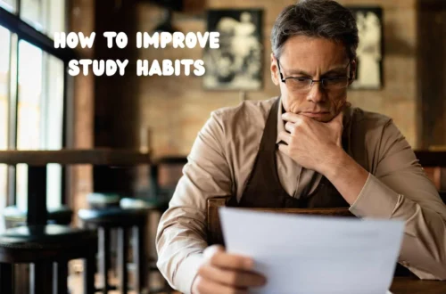How to Improve Study Habits