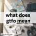 what does gtfo mean